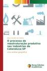 Image for O processo de reestruturacao produtiva nas industrias de Catanduva-SP