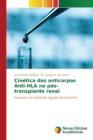 Image for Cinetica dos anticorpos Anti-HLA no pos-transplante renal