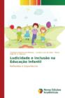 Image for Ludicidade e inclusao na Educacao Infantil