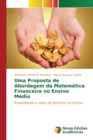Image for Uma Proposta de Abordagem da Matematica Financeira no Ensino Medio