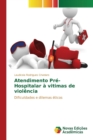 Image for Atendimento Pre-Hospitalar a vitimas de violencia
