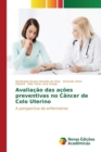Image for Avaliacao das acoes preventivas no Cancer de Colo Uterino