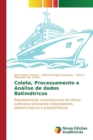 Image for Coleta, Processamento e Analise de dados Batimetricos