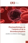 Image for Physiopathologie de l&#39;&#39;anemie et de la thrombocytopenie