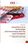 Image for Acquisition de la technologie pharmaceutique dans les pays emergents