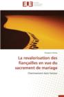 Image for La Revalorisation Des Fian ailles En Vue Du Sacrement de Mariage