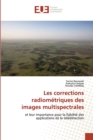 Image for Les corrections radiometriques des images multispectrales