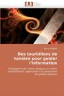Image for Des Tourbillons de Lumi re Pour Guider l&#39;&#39;information