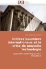 Image for Indices Boursiers Internationaux Et La Crise de Nouvelle Technologie