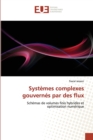 Image for Systemes complexes gouvernes par des flux