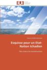 Image for Esquisse Pour Un Etat-Nation Tchadien