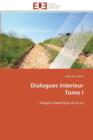 Image for Dialogues Interieur Tome I