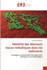 Image for Mobilite des elements traces metalliques dans les sediments