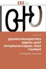 Image for Glom rulonephrites Aig es Post Streptococciques Chez l&#39;Enfant