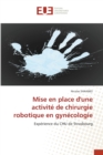 Image for Mise en place d&#39;une activite de chirurgie robotique en gynecologie