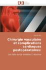 Image for Chirurgie Vasculaire Et Complications Cardiaques Postop ratoires