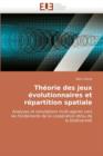 Image for Theorie Des Jeux Evolutionnaires Et Repartition Spatiale