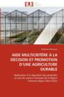 Image for Aide Multicrit re   La D cision Et Promotion D Une Agriculture Durable