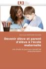 Image for Devenir Eleve Et Parent D&#39;Eleve A L&#39;Ecole Maternelle