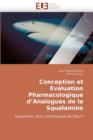 Image for Conception Et Evaluation Pharmacologique d&#39;&#39;analogues de la Squalamine