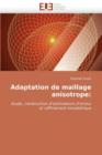 Image for Adaptation de Maillage Anisotrope