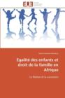 Image for Egalit  Des Enfants Et Droit de la Famille En Afrique