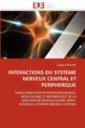 Image for Interactions Du Systeme Nerveux Central Et Peripherique