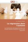 Image for La R gression Dans l&#39;Autisme