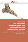 Image for Des Donnees Anatomiques a la Simulation de La Locomotion Bipede