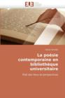 Image for La Po sie Contemporaine En Biblioth que Universitaire