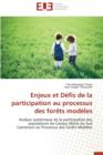 Image for Enjeux Et D fis de la Participation Au Processus Des For ts Mod les