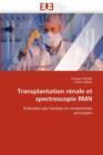 Image for Transplantation R nale Et Spectroscopie Rmn