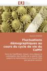 Image for Fluctuations D mographiques Au Cours Du Cycle de Vie Du Camv