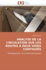 Image for Analyse de la Circulation Sur Les Routes   Deux Voies Contigu s