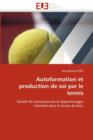 Image for Autoformation Et Production de Soi Par Le Tennis