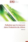 Image for Pollution Par Le Mercure Dans l&#39;Industrie Du Chlore