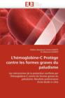 Image for L&#39;&#39;h moglobine-C Prot ge Contre Les Formes Graves Du Paludisme