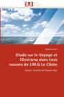 Image for Etude Sur Le Voyage Et l&#39;Onirisme Dans Trois Romans de J.M.G Le Cl zio