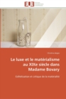 Image for Le luxe et le materialisme au xixe siecle dans madame bovary