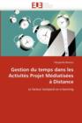 Image for Gestion Du Temps Dans Les Activit s Projet M diatis es   Distance