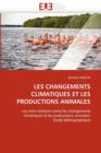 Image for Les Changements Climatiques Et Les Productions Animales