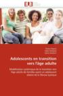 Image for Adolescents En Transition Vers l&#39; ge Adulte