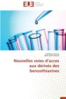Image for Nouvelles Voies D Acces Aux D riv s Des Benzothiazines