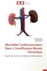 Image for Mortalit  Cardiovasculaire Dans L Insuffisance R nale Chronique