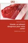 Image for Viande : Un Aliment Dangereux Pour Votre Sant !