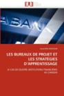 Image for Les Bureaux de Projet Et Les Strat gies d&#39;&#39;apprentissage