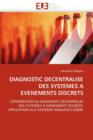 Image for Diagnostic Decentralise Des Systemes a Evenements Discrets