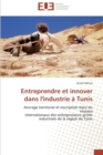 Image for Entreprendre et innover dans l&#39;industrie a Tunis