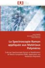 Image for La Spectroscopie Raman Appliqu e Aux Mat riaux Polym res
