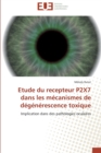 Image for Etude du recepteur p2x7 dans les mecanismes de degenerescence toxique
